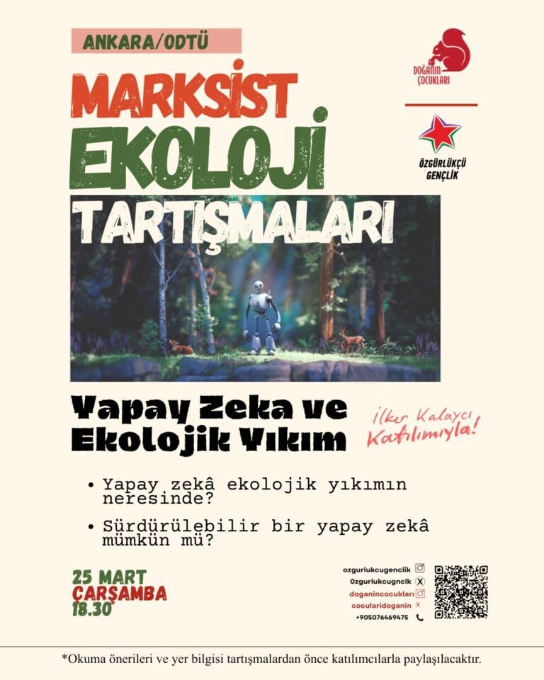 653426371 18369391579200411 6473731059501903211 n - ODTÜ Marksist Ekoloji Tartışmaları: Yapay Zekâ ve Ekolojik Yıkım -